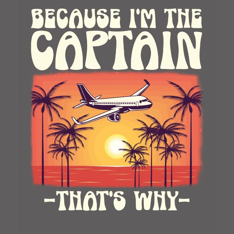 Parce que je suis le commandant de bord Pilot Flight Captain Flyer