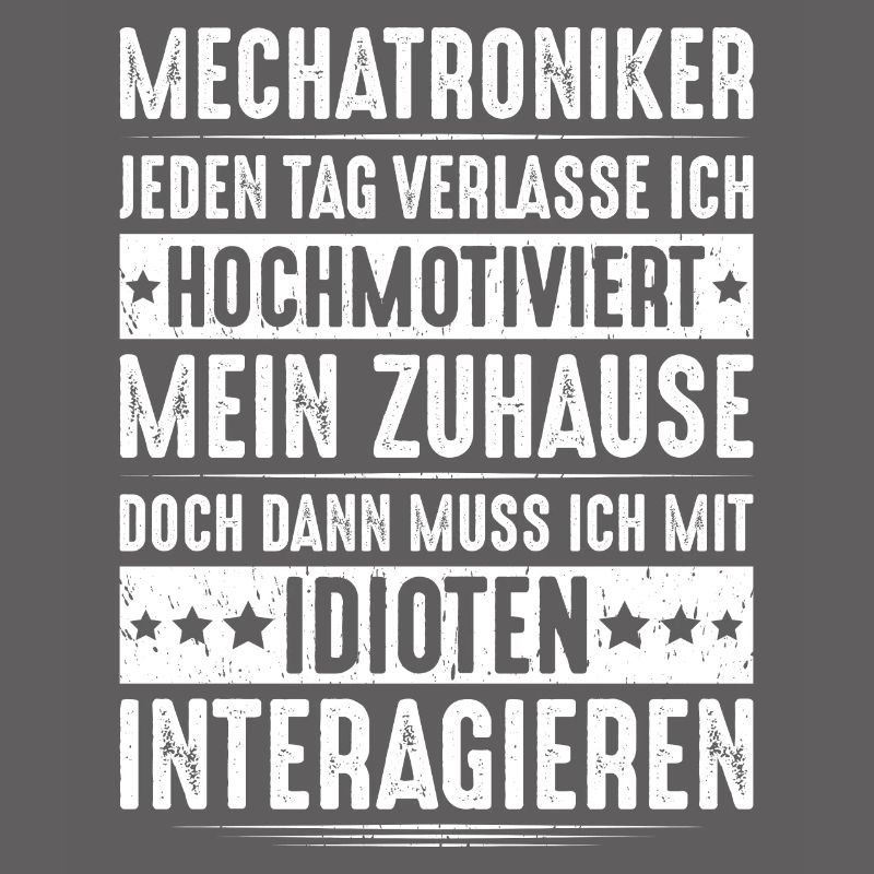 Mechatroniker Mechatronik Mechatronics Engineer