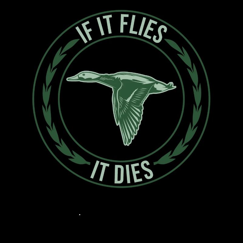 Hunt a duck When it flies, it dies