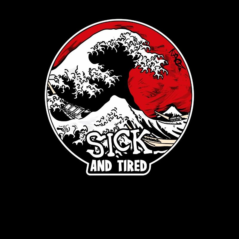Kanagawa Wave: Sick and Tired