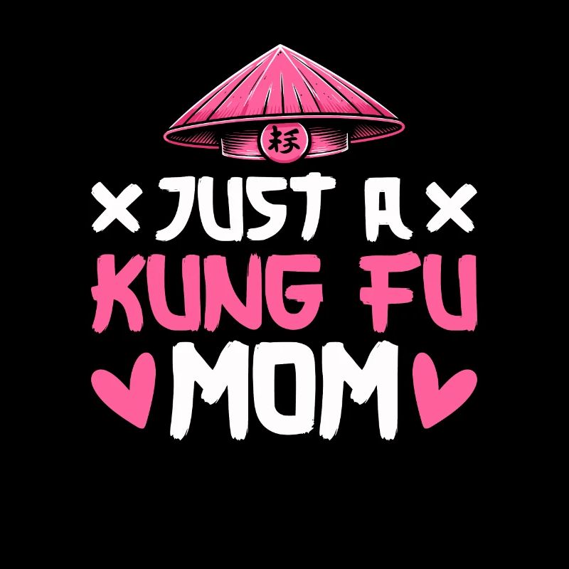 Kung Fu Mutter Juste une maman de Kung Fu