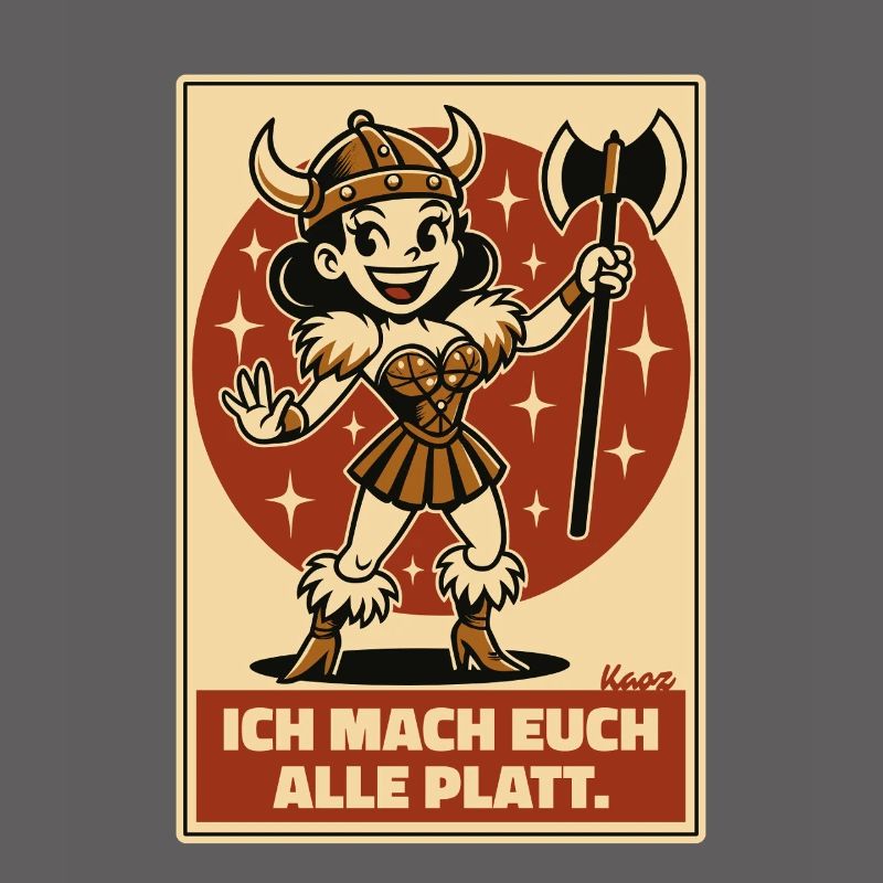 Vikinger Kriegerin Comic Stil mit Axt und Spruch