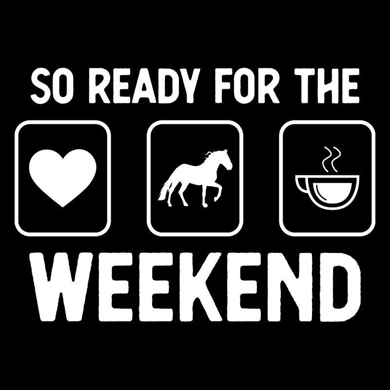 Donc prêt pour le week-end - café - cheval -