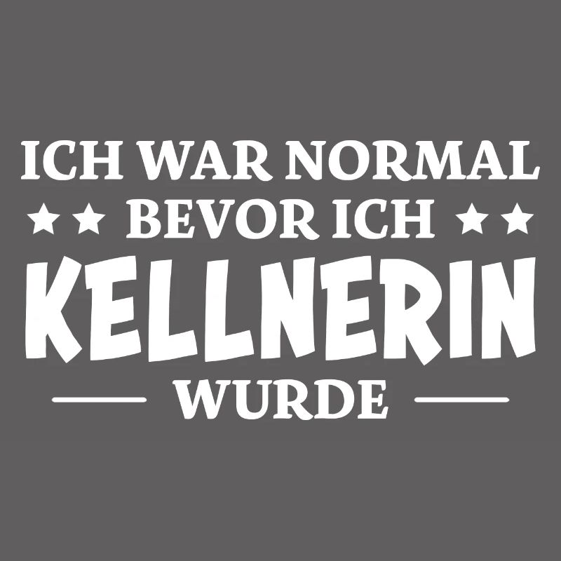 Kellnerin Spruch Kellner Beruf Kellnerin Geschenk