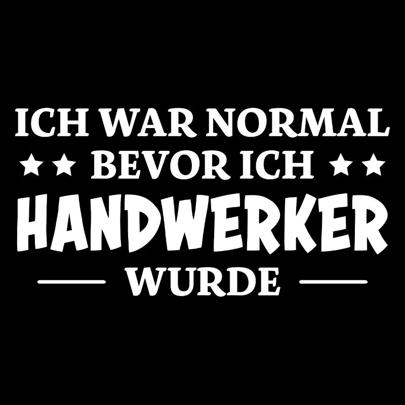 Handwerker Spruch Heimwerker Handwerker Geschenk