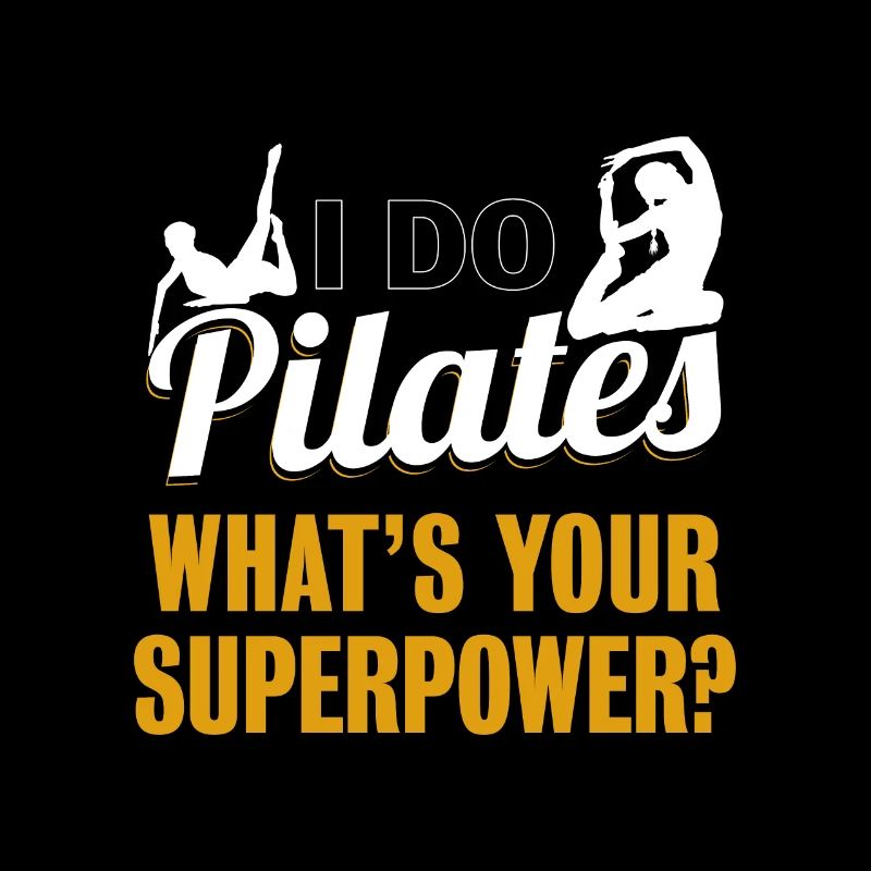 i Do Pilates Funny Pilates Exercise Workout Gift
