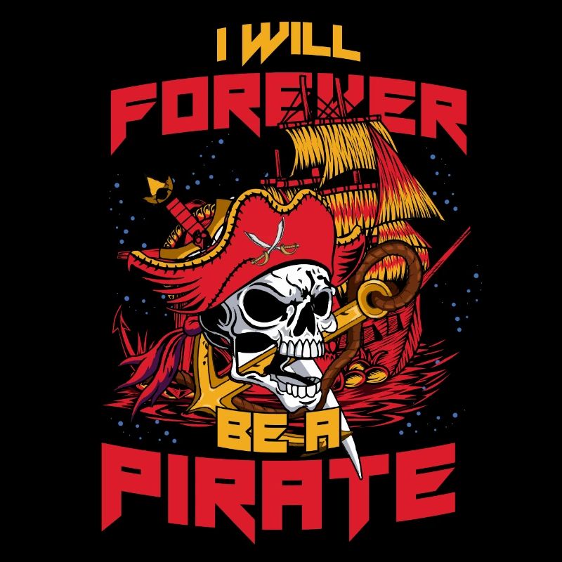 i will forever be a pirate
