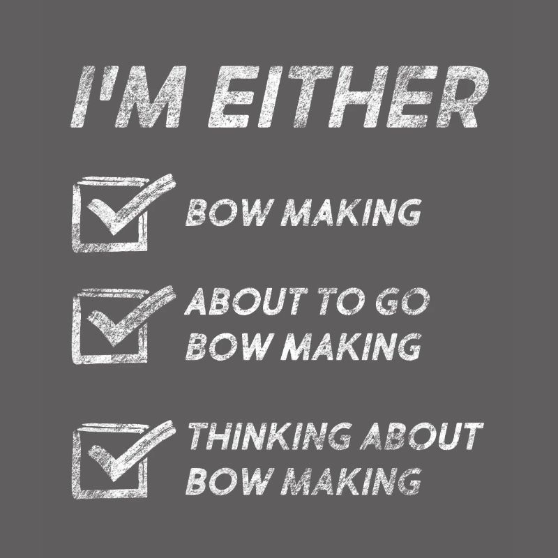 Bow Making Funny Bow Makers Citations