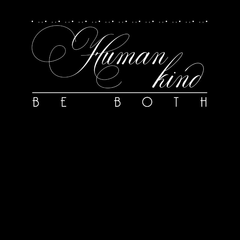 Humankind Human, Kind - Be Both Kindness Gift
