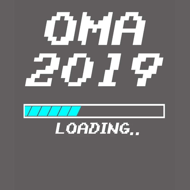 Grandma 2019 Loading Loading Loading Bar Gift Pixels