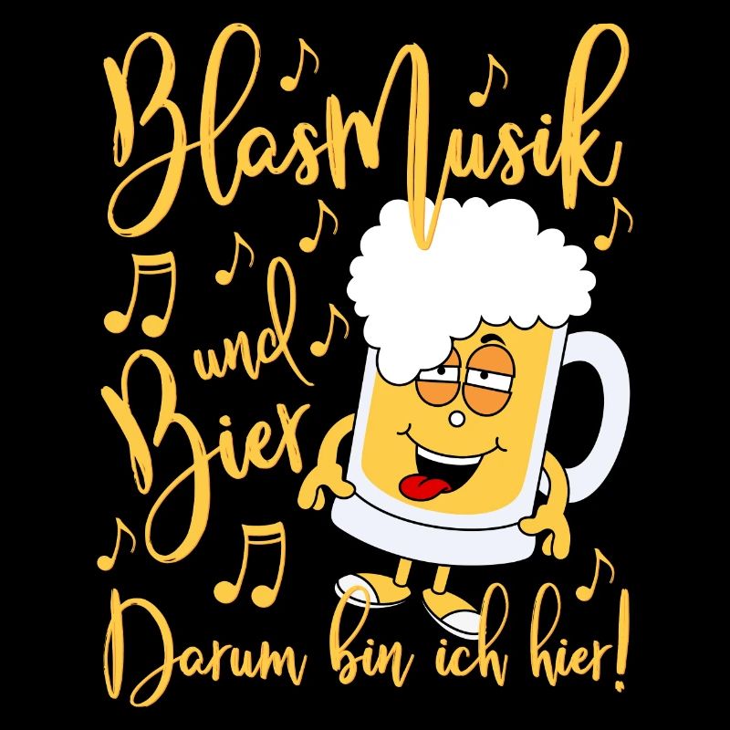 Blasmusik und Bier Darum bin ich hier