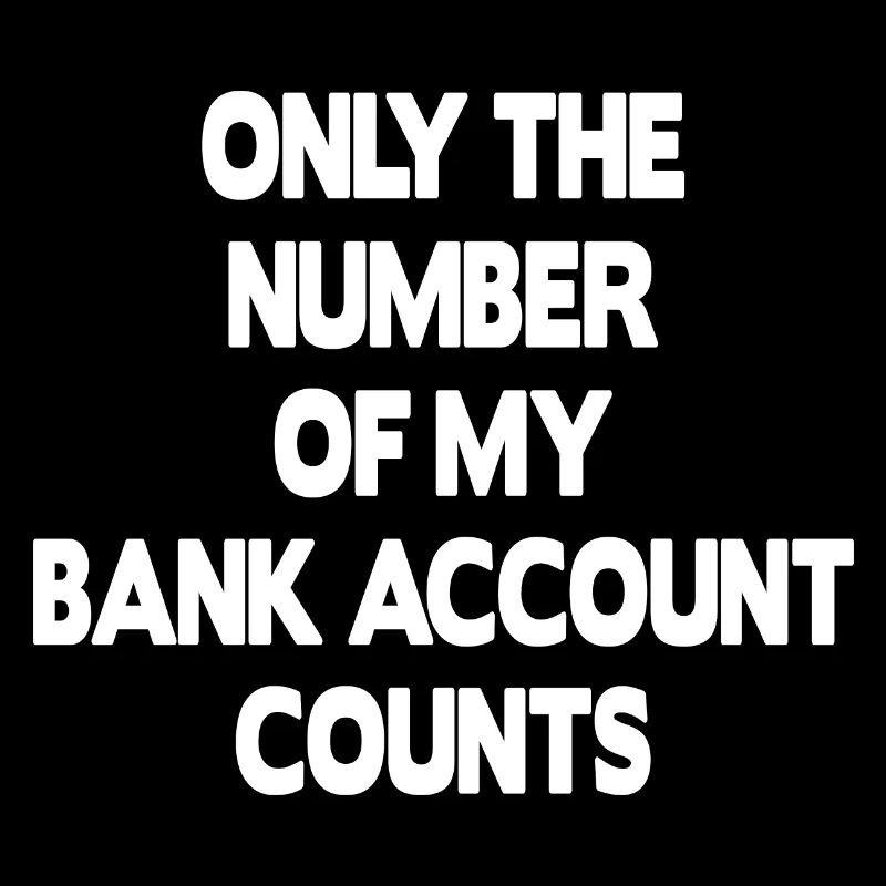 Seul le numéro de mon compte bancaire compte