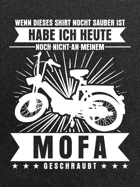 Mofa Schrauber Spruch Lustig
