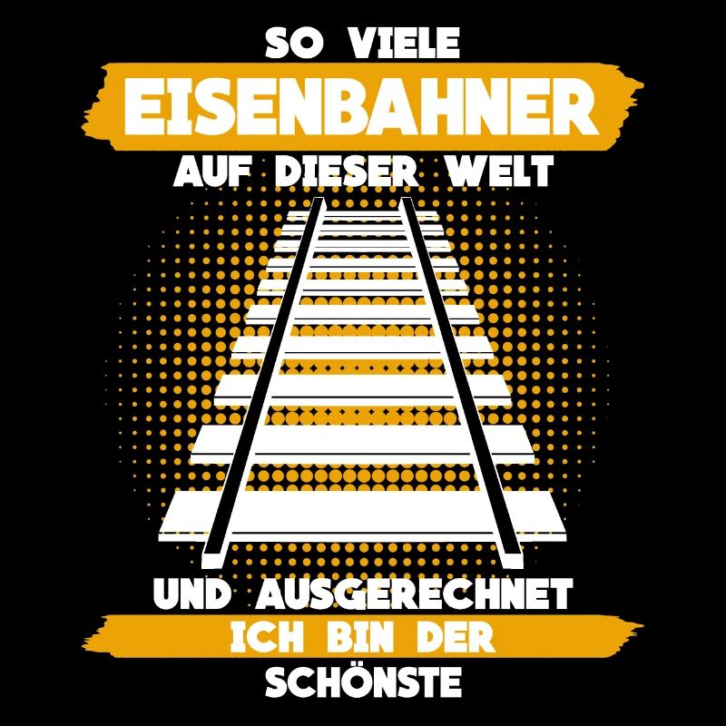 Eisenbahner - Eisenbahn Spruch lustig