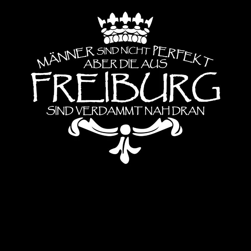 Freiburg Männer Spruch Freiburger