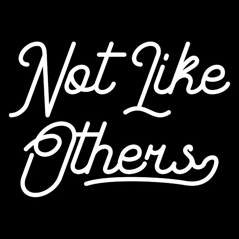 Not like others