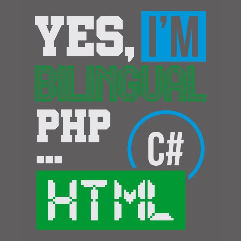 Computerprogrammierer Humor Ja, ich bin zweisprachig HTML