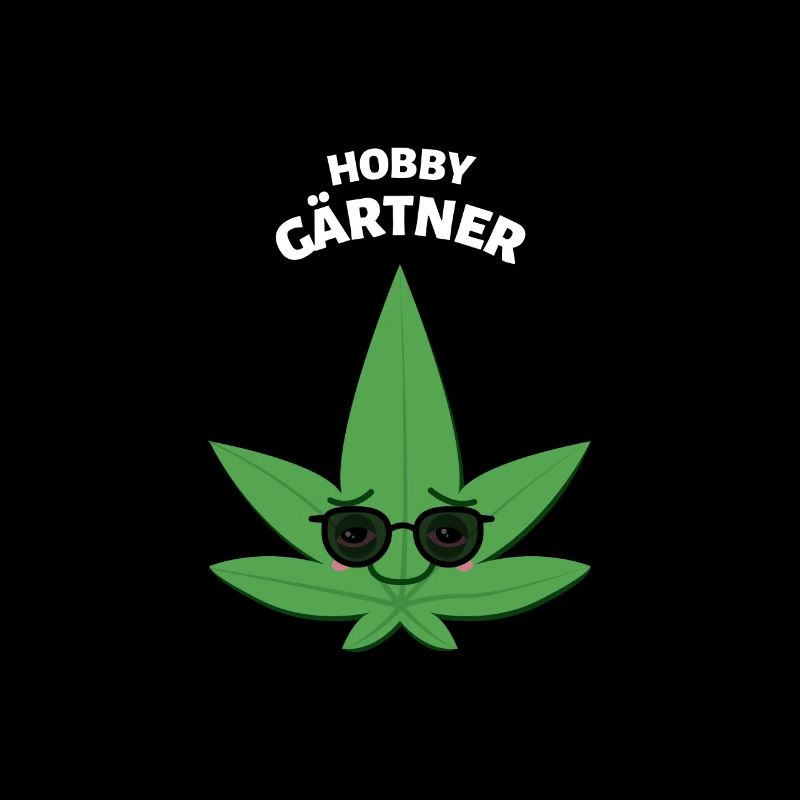 Hobbygärtner Hashish Hanf Weed Geschenke Kiffer