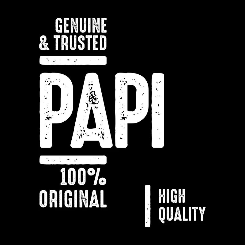 Genuine and Trusted Papi | Father Grandpa Gift