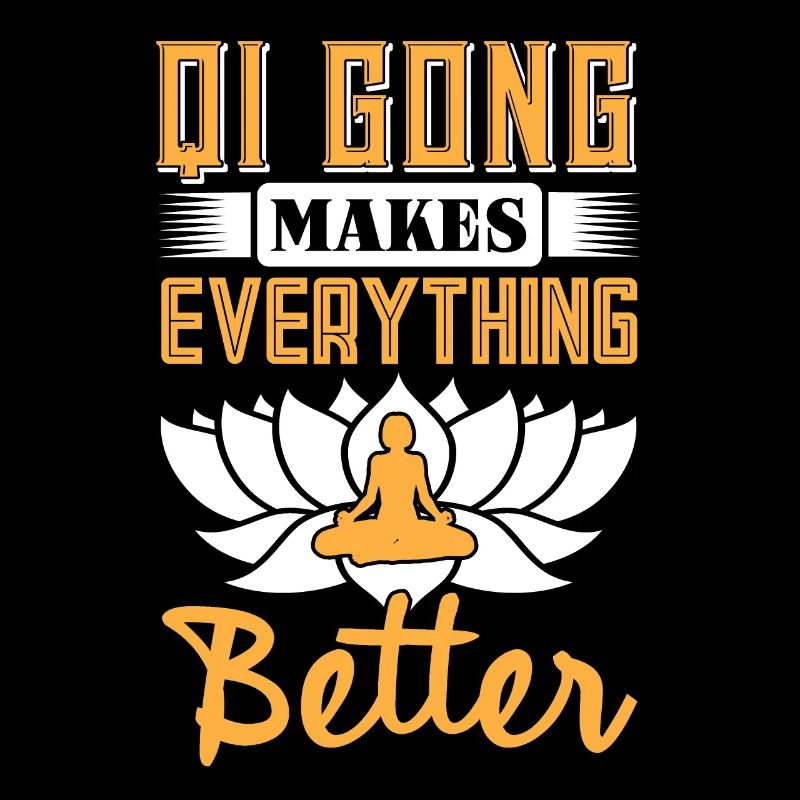 Qi Gong makes everything better