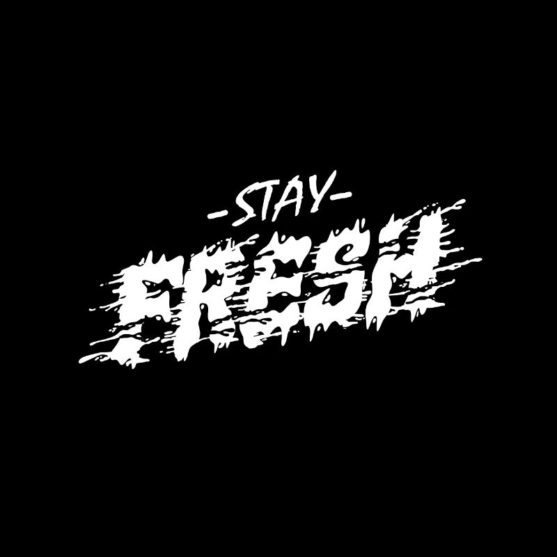 Stay Fresh - Stay fresh and relaxed