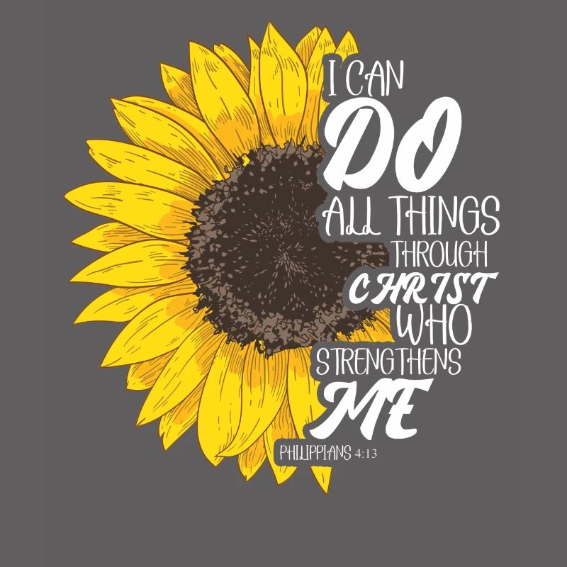 I Can Do All Things Through Christ Strengthens