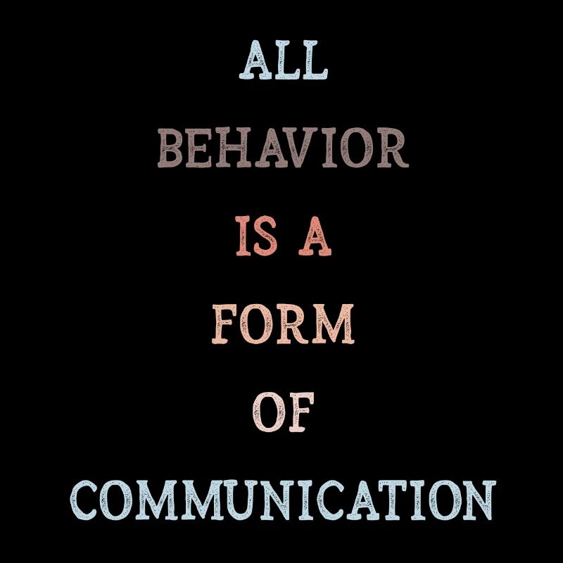 Tout comportement est une forme de communication