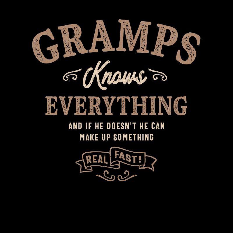 Gramps Knows Everything