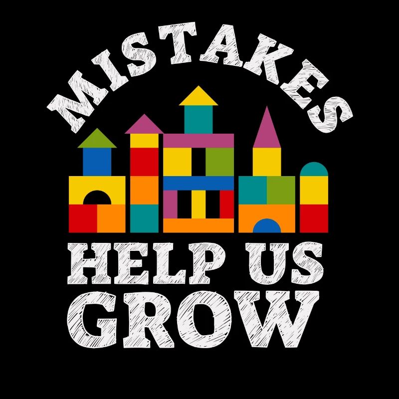 Mistakes Help Us Grow Back To School Motivational