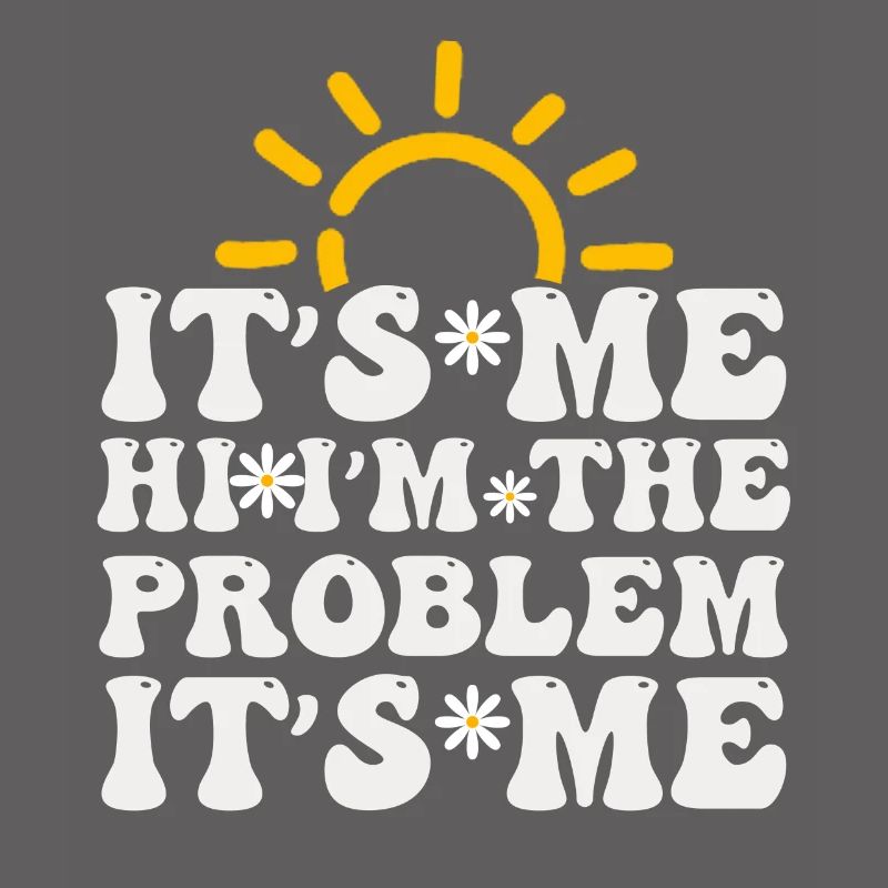 Ich bin's, hallo, ich bin das Problem