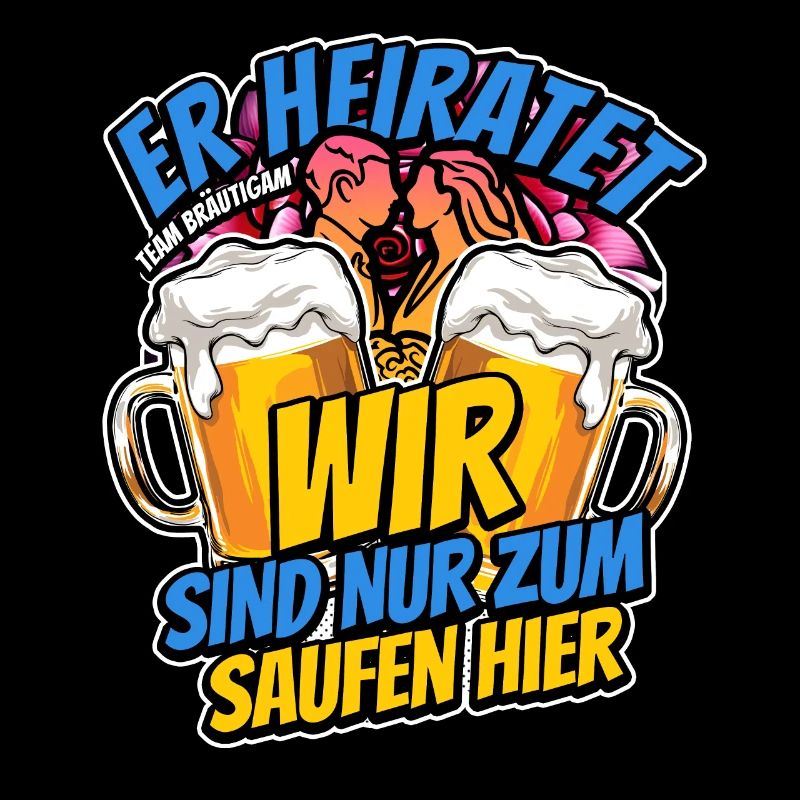 JGA Junggesellenabschied - Er heiratet