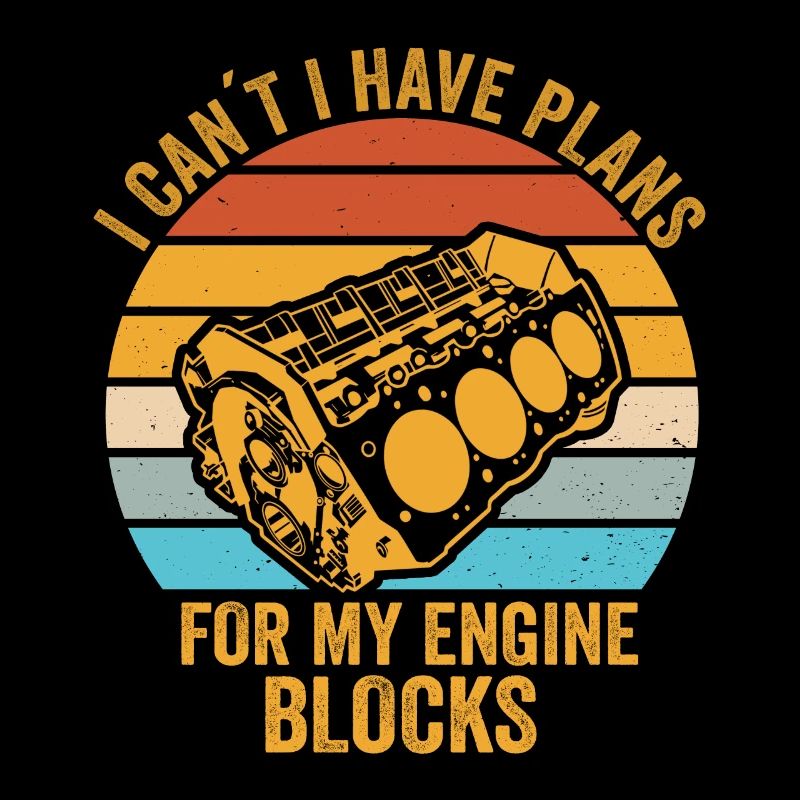 I Cant I Have Plans For My Engine Blocks