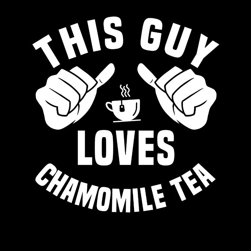 Funny Chamomile Tea Lover Outfit
