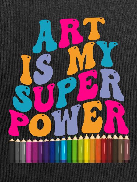 Art Is My Superpower