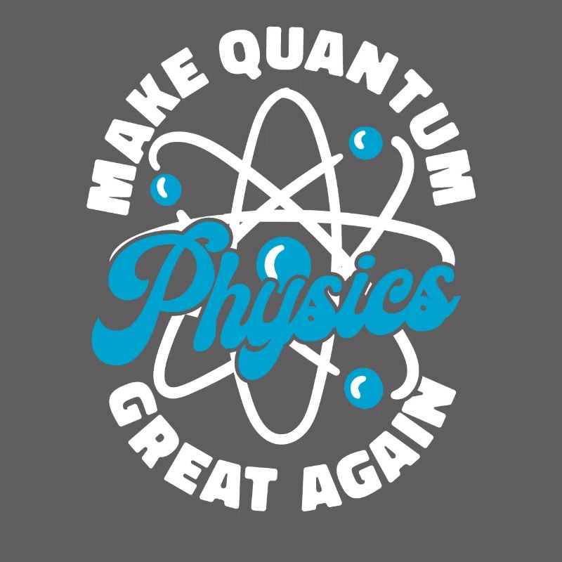 Physik Phyiker Cool Quantenphysik