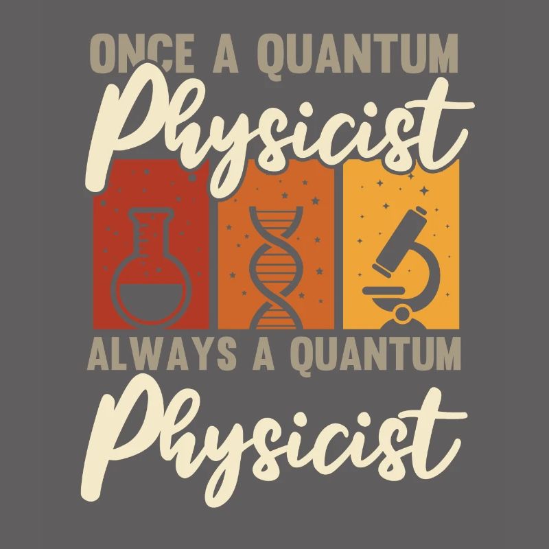Physik Phyiker Cool Quantenphysik