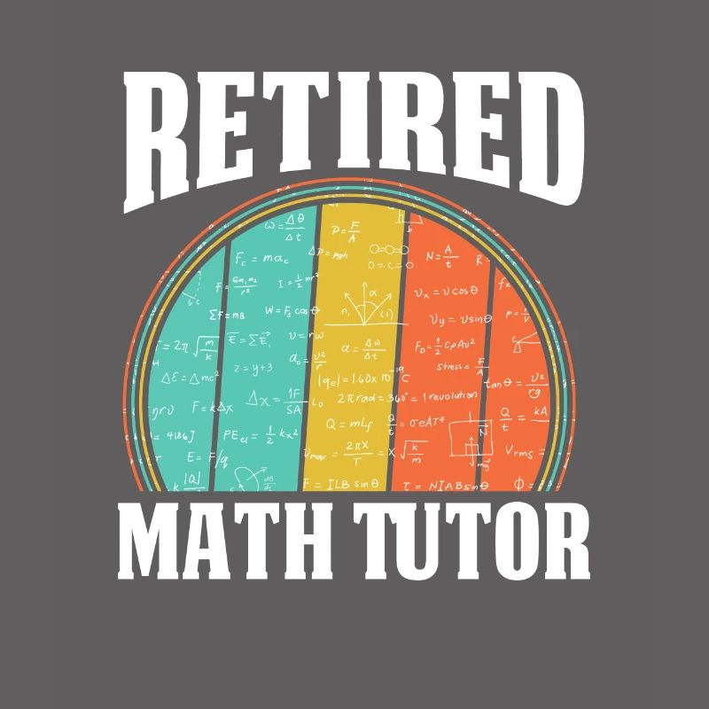 Math Teacher Math Retired Teacher