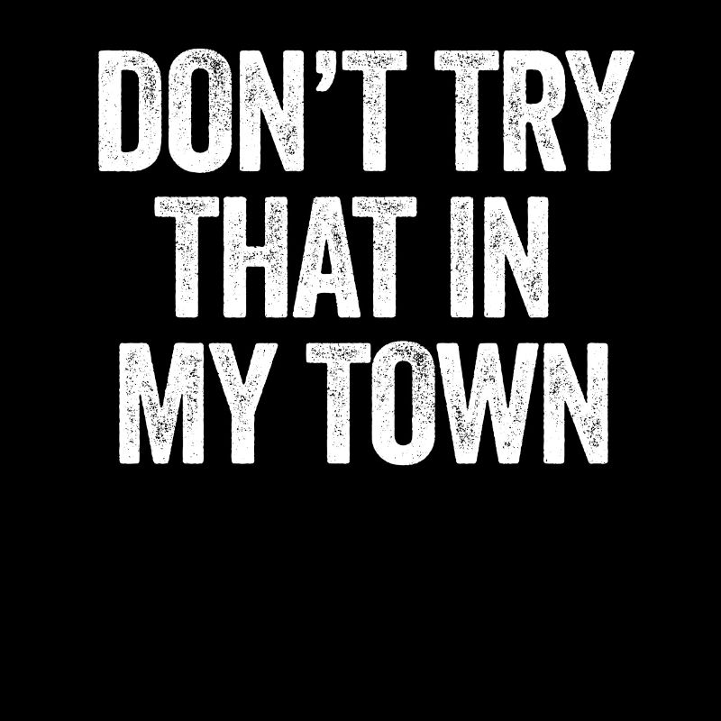 Try That In A Small Town American Flag Eagle