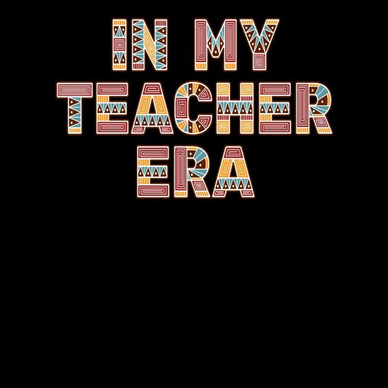 In My Teaching Era Teaching