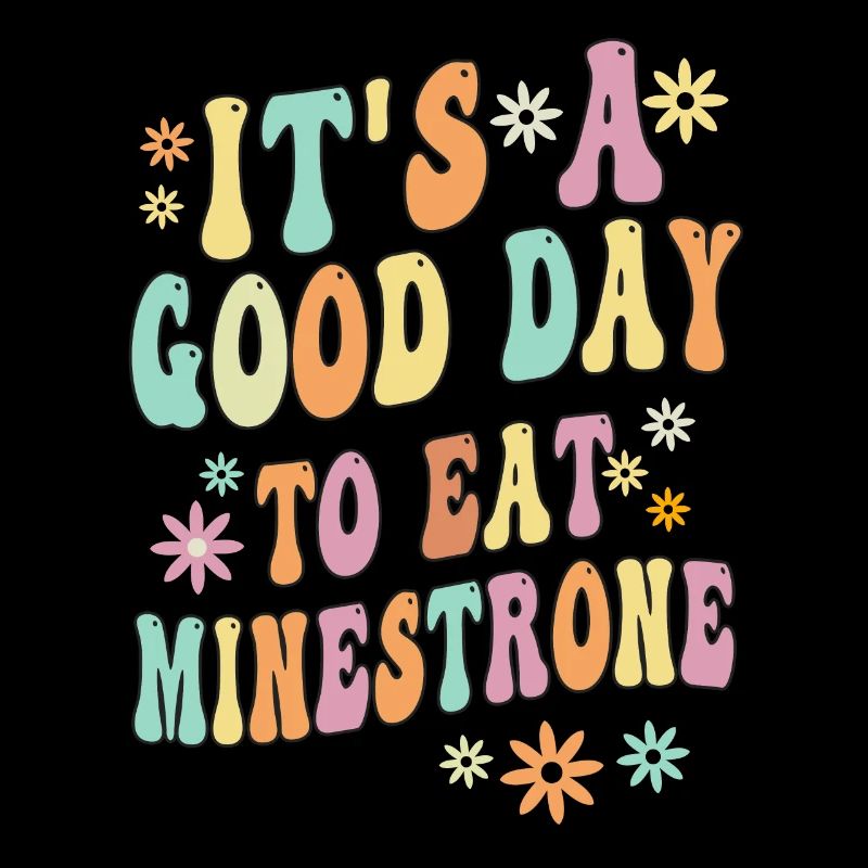 C’est une bonne journée pour manger du minestrone.