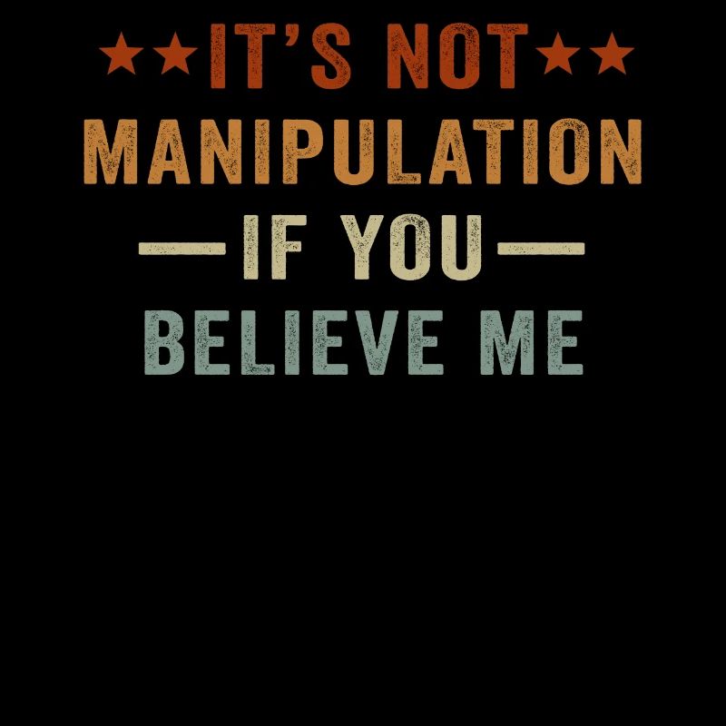 Pas de manipulation si vous croyez