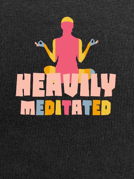 Heavily Meditated