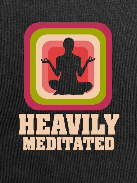 Heavily Meditated