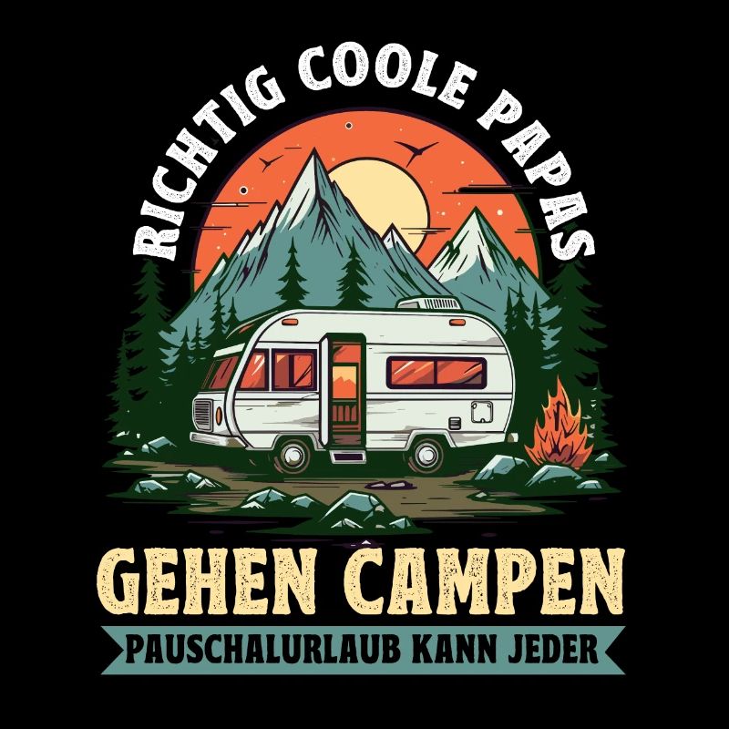 Camping Camper Really cool dads go camping