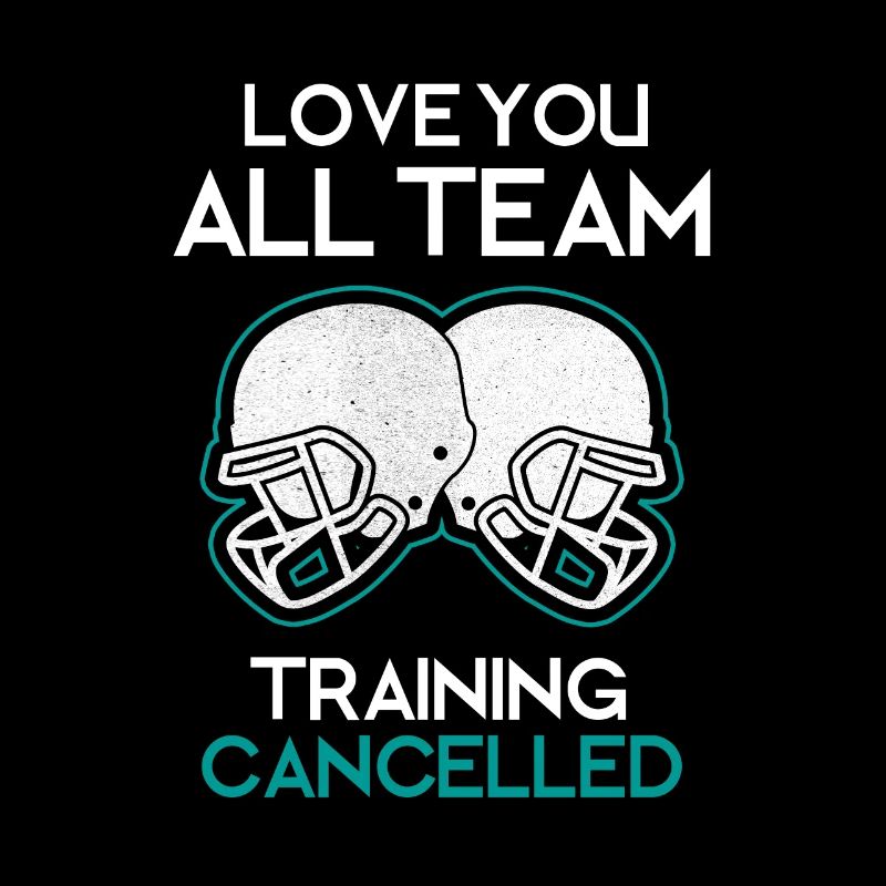 Ich liebe euch alle Teamtraining abgesagt