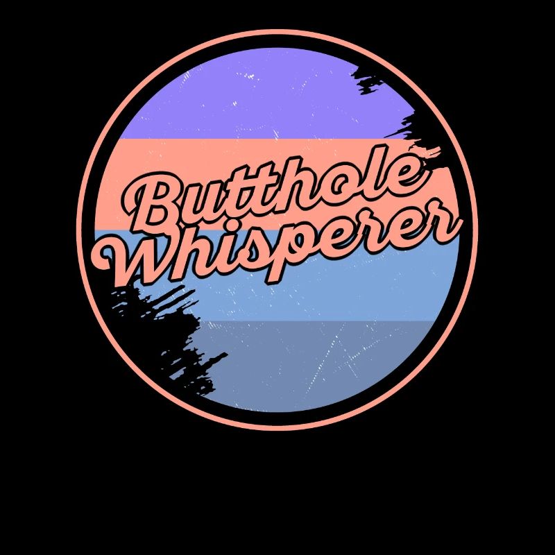 Butthole Whisperer
