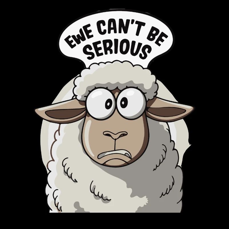 Ewe ne peut pas être sérieux - conception de mouton drôle