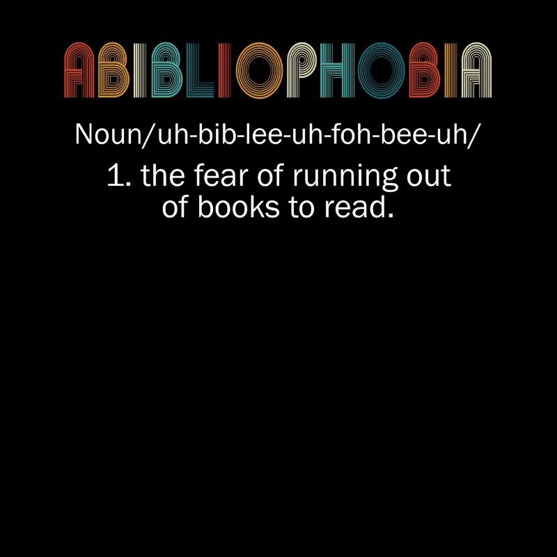 Abibliophobia Bookworm Livres de lecture