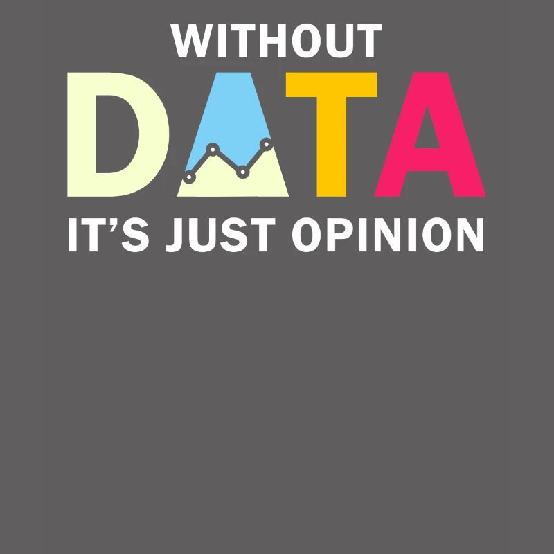 Funny Data Enthusiast Design