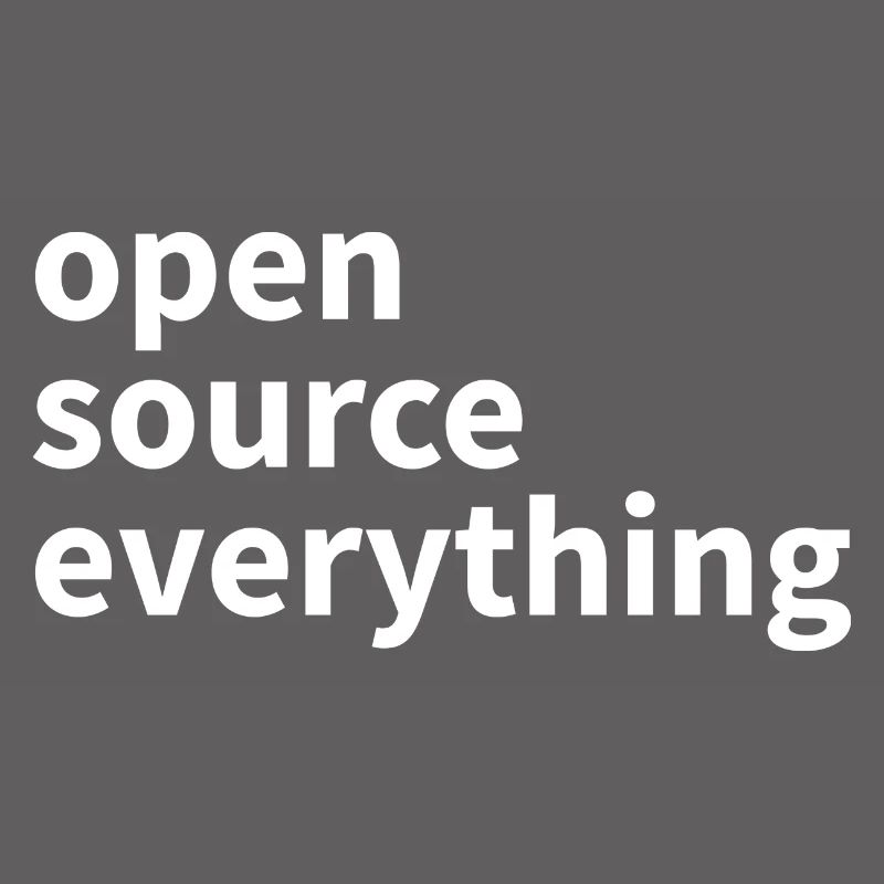 Open Source Everything